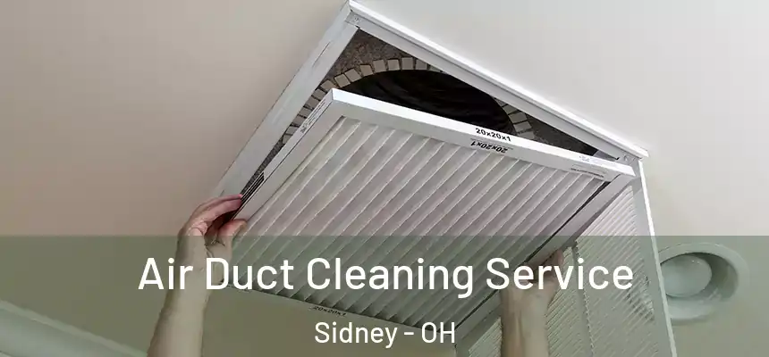  Air Duct Cleaning Service Sidney - OH